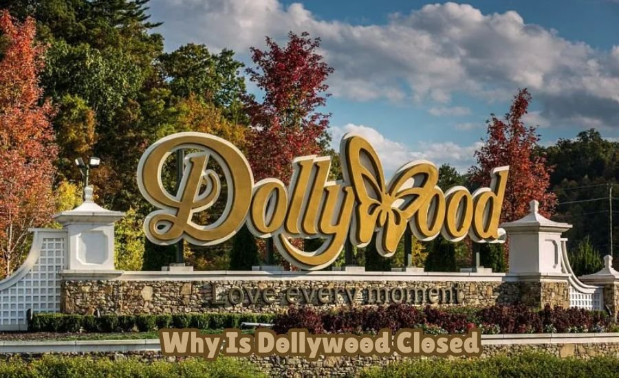 why is dollywood closed