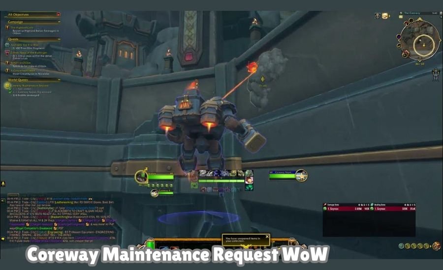 coreway maintenance request wow