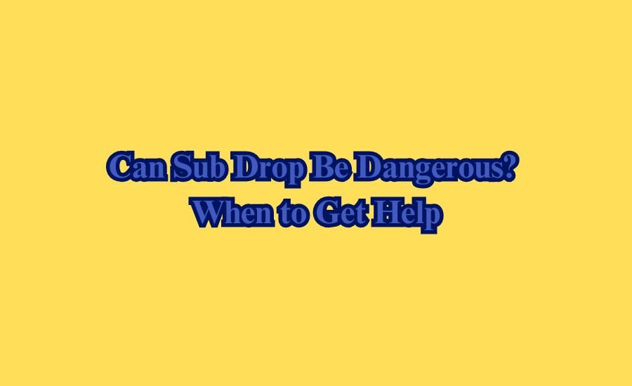 sub drop