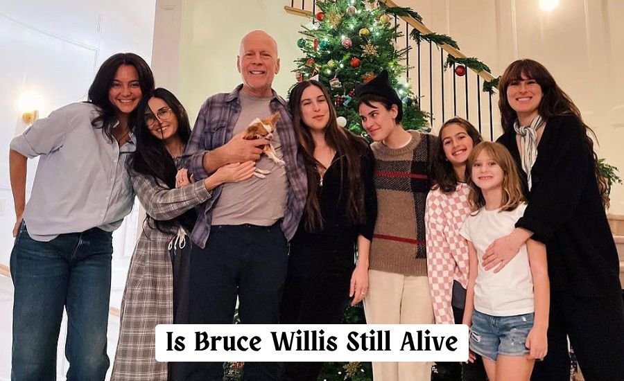 Is Bruce Willis Still Alive